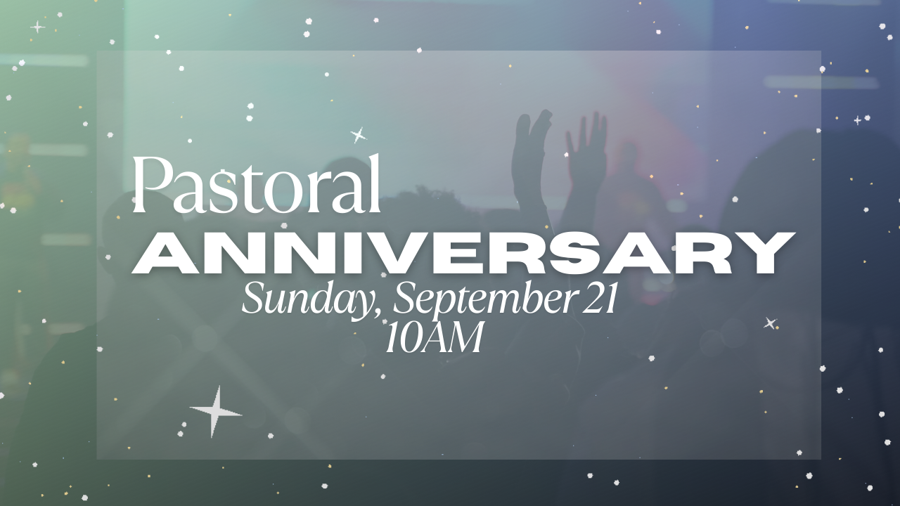 Pastoral Anniversary 2025
